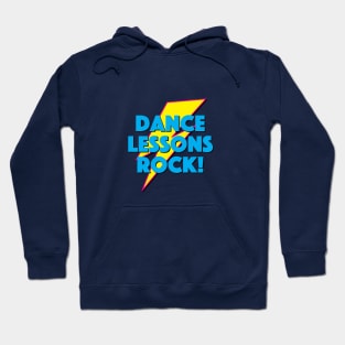 DANCE LESSONS ROCK! LIGHTNING LOGO SLOGAN FOR TEACHERS, LECTURERS ETC. Hoodie